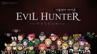 이블헌터 타이쿤 소개 영상